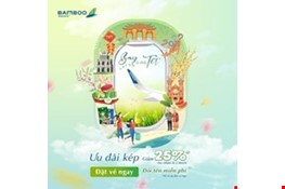 Bay là thấy tết – Bay là ưu đãi cùng Bamboo Airways đón xuân 2022