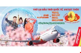 Cùng Vietjet trở lại bầu trời quốc tế với vé khuyến mãi chỉ từ 0 đồng